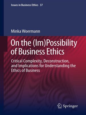 cover image of On the (Im)Possibility of Business Ethics
